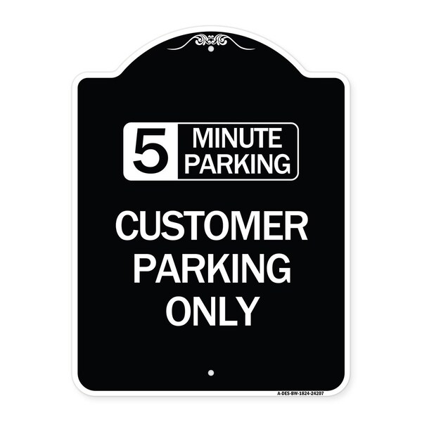 Customer Parking Choose Your Limit Minute Parking Heavy-Gauge Alum Sign, 24" x 18", BW-1824-24207